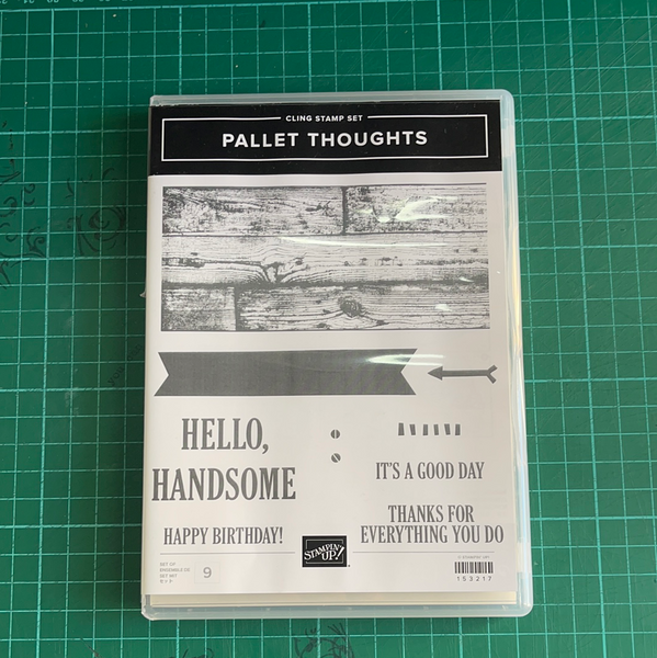 Pallet Thoughts | Retired Cling Mount Stamp Set | Stampin' Up!